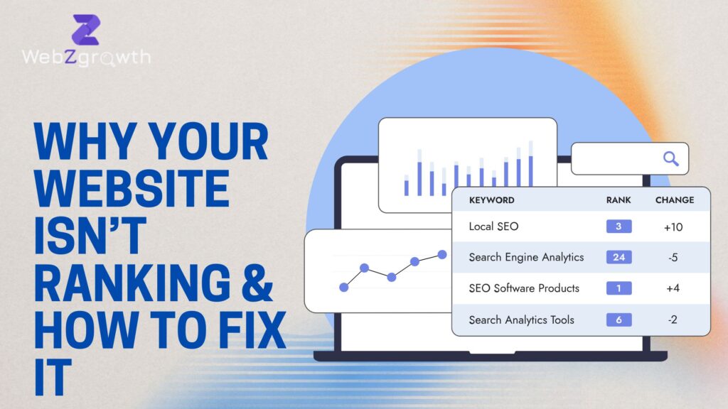 Why Your Website Isn’t Ranking & How to Fix It